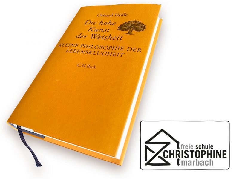Freie Schule Christophine · Ottfried Höffe: Weisheit